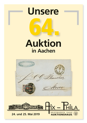64.Katalog, Aix-Phila  Auktionshaus, D - 52062 Aachen, Lothringerstr.13, tel: 0241/33995 fax: 0241/33997, www.aixphila.de